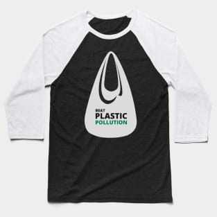 'Beat Plastic Pollution' Environment Awareness Shirt Baseball T-Shirt